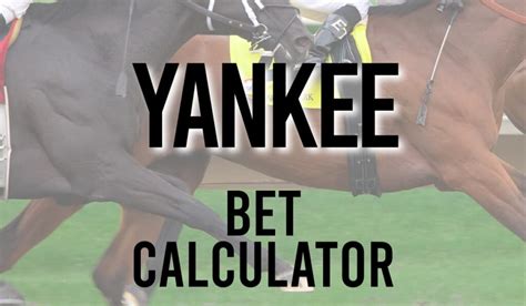 super yankee quotenrechner|Yankee Calculator: Calculate Yankee Betting Odds.